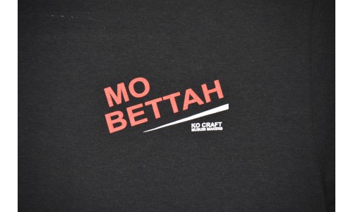 Mo Bettah T-Shirt